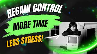 One Simple Trick to REGAIN CONTROL of Your Time