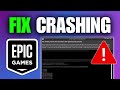 How To Fix Epic Games Keeps Crashing
