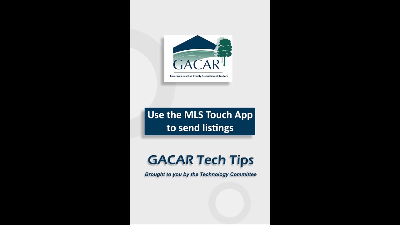 GACAR Tech Tips - Use MLS Touch to send listings