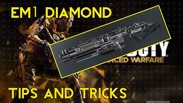 Advanced Warfare tips to getting the EM1 Diamond