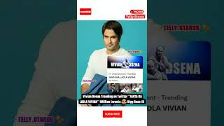 Vivian Dsena Trending On Twitter - Janta Ka Ladla Vivian 1 Million Tweets Bigg Boss 18