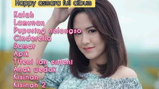 Happy asmara full album|kalah