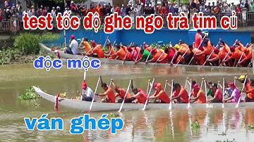 XEM BUỔI TEST TỐC ĐỘ HAI GHE NGO ĐỘC MỘC VÁN GHÉP KO CẦN CÂU CHÙA TRÀ TIM CỦ