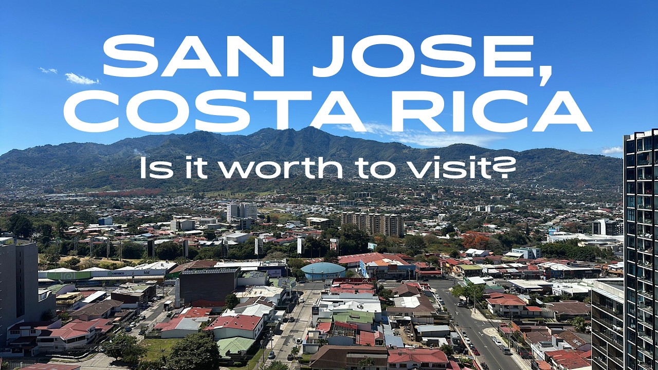 San José, Costa Rica: Is It Worth to Visit?