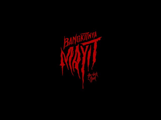 Official Trailer Film Bangkitnya Mayit The Dark Soul By Tgs Pictures class=