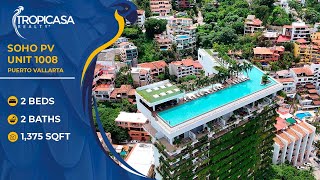 For Sale: Soho PV Unit 1008 Tour with Scott Díaz | Puerto Vallarta Luxury Living