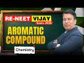 Chemistry: Aromatic Compounds Important Points By PO Sir | RE-NEET Vijay Series 2026 | Motion NEET