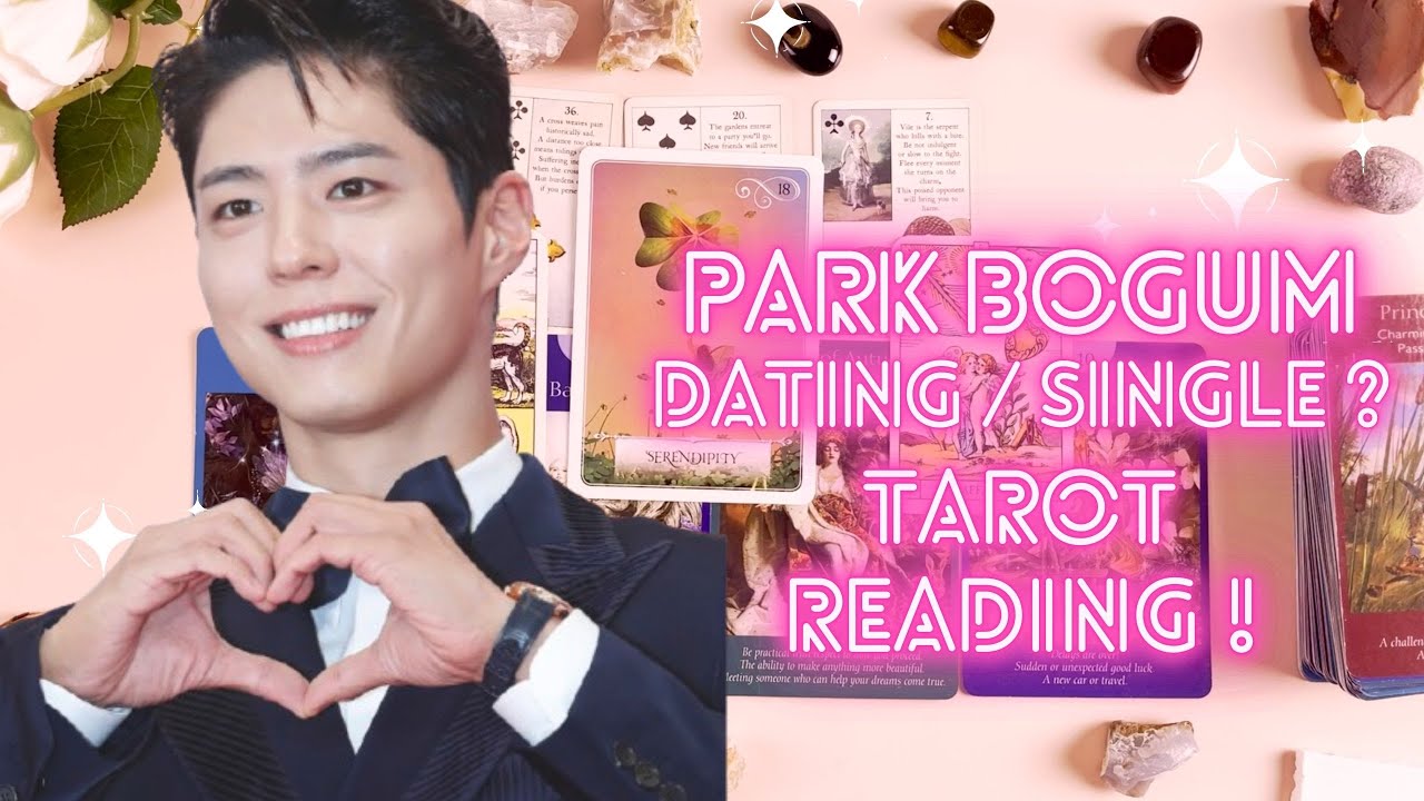 PARK BO GUM DATING? TAROT READING💖 he's so in love right now ?