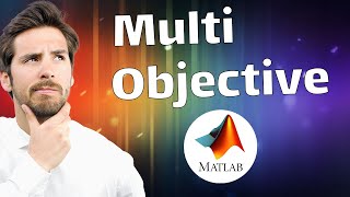 Multi Objective  فیلم آموزشی حل دقیق برنامه ریزی چند هدفه در متلب