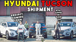HYUNDAI TUCSON SHIPMENT | GTA 5 | Real Life Mods 225 | URDU |