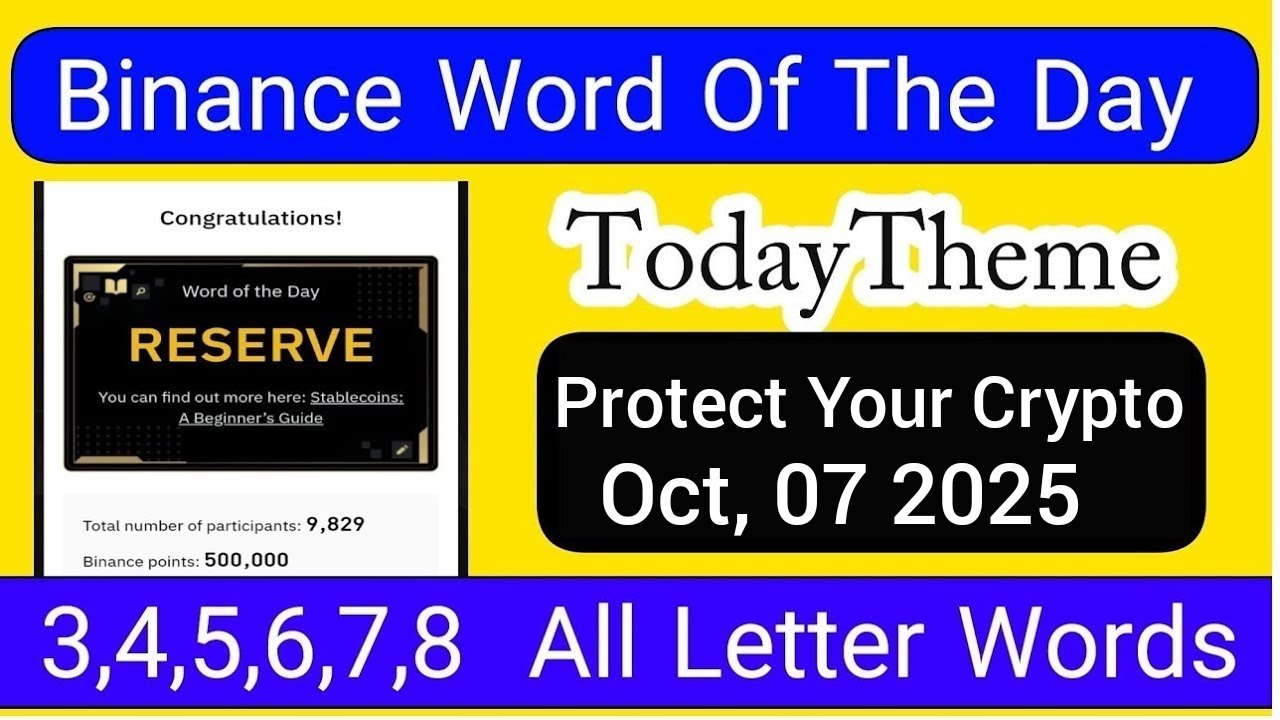 Binance Word of the Day Answer Today 07 November 2025 | Theme Protect Your  Crypto | Binance WODL Ans - YouTube