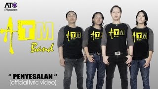 ATM Band - Penyesalan