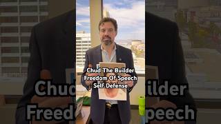 Chud The Builder - Freedom Of Speech - Self Defense