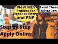 New process to apply eca from wes express entry  pnp  please avoid these mistakes