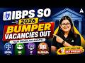 IBPS SO 2026 Notification Out | Eligibility, Exam Pattern & Complete Details