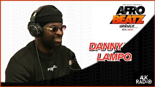 DANNY LAMPO | Afrobeatz Unruly