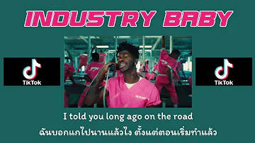 [Thai Sub] Lil Nas X - INDUSTRY BABY ft. Jack Harlow