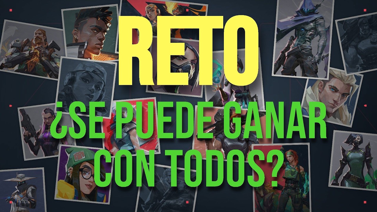 RETO VALORANT ¿Se puede ganar competitivo con TODOS los agentes en Valorant?