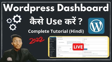 How to Use Wordpress Dashboard in 2022 | Wordpress Dashboard Tutorial for Beginners - Hindi