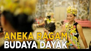 Kebudayaan Suku Dayak yang beraneka ragam | JELAJAH