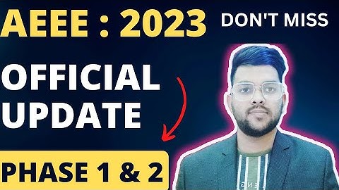 AEEE 2023 : Official & urgent update ✅✅ | Phase 1 & phase important information #aeee #Amrita #jee