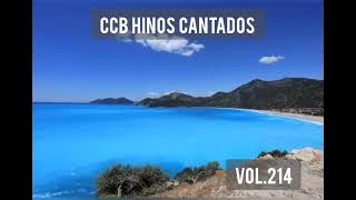 Hinos CCB Cantados - Coletânea de belos hinos Vol. 214 #ccbhinos #hinosccb