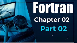 Computer Techniques Programming with Fortran CHAPTER  2 Part 02 Honours 2nd Year || Full Paid Course
