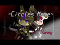Circles Meme| [FNAF] |Ft.Vanny (and a little GlitchTrap)|⚠️Epilepsy Warning⚠️|Repost|