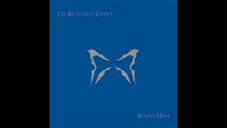 The Butterfly Effect - Beautiful Mine
