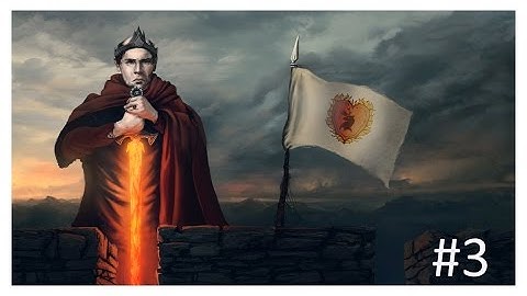 Crusader Kings 2 Game Of Thrones Mod - Baratheon Episode 3