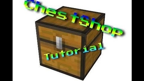 ChestShop Tutorial!