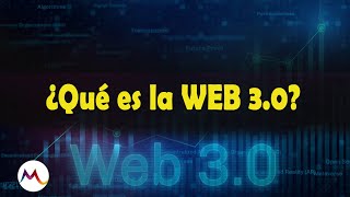 Qué es la WEB 3.0
