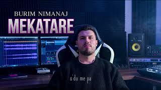 Burim Nimanaj - Mekatare Official Video