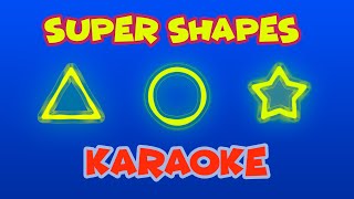 Super Shapes (Karaoke) | D Billions Kids Songs