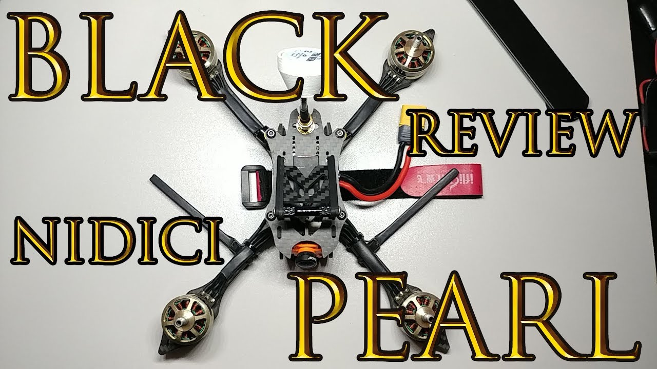 Nidici Black Pearl Review! LOS & FPV! Featuring DALPROP Cyclone 5050C Tri Blade!