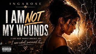 IngaRose – “I Am Not My Wounds” with Lyrics French and English 