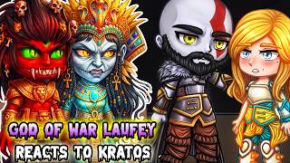 God of War Laufey reacts to Kratos Part 2 || GOW || - Gacha reacts