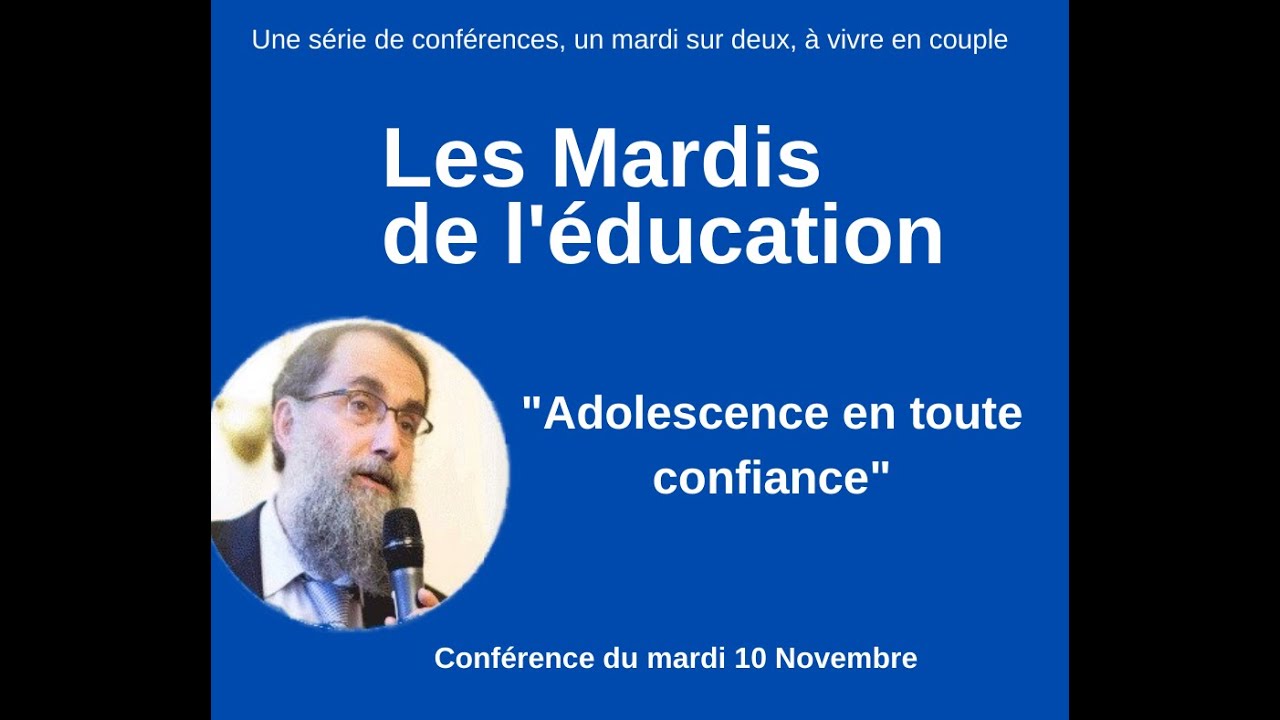 Adolescence en toute confiance - Rav Elie Lemmel