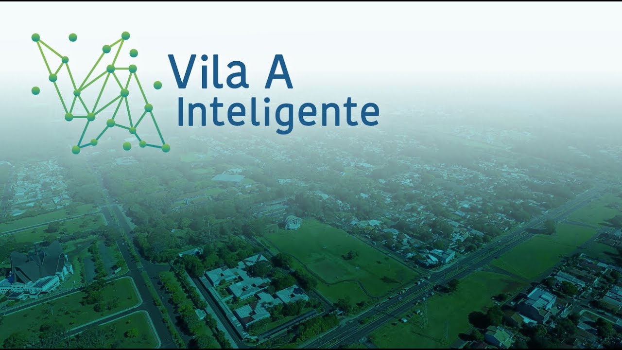 Vila A Inteligente - O primeiro bairro público inteligente do Brasil
