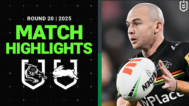 2025 NRL Match Highlights | Panthers v Rabbitohs | Round 20