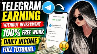 Telegram Earning Without Investment 💰 | 100% Free Work Daily Income | Full Tutorial 2026 screenshot 4