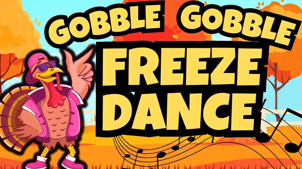 Gobble Gobble Freeze Dance | Thanksgiving Brain Break | Danny Go Noodle ...