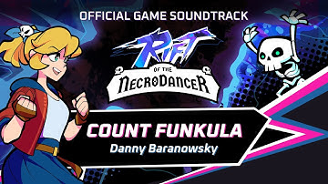 Rift of the NecroDancer OST - Count Funkula by Danny Baranowsky