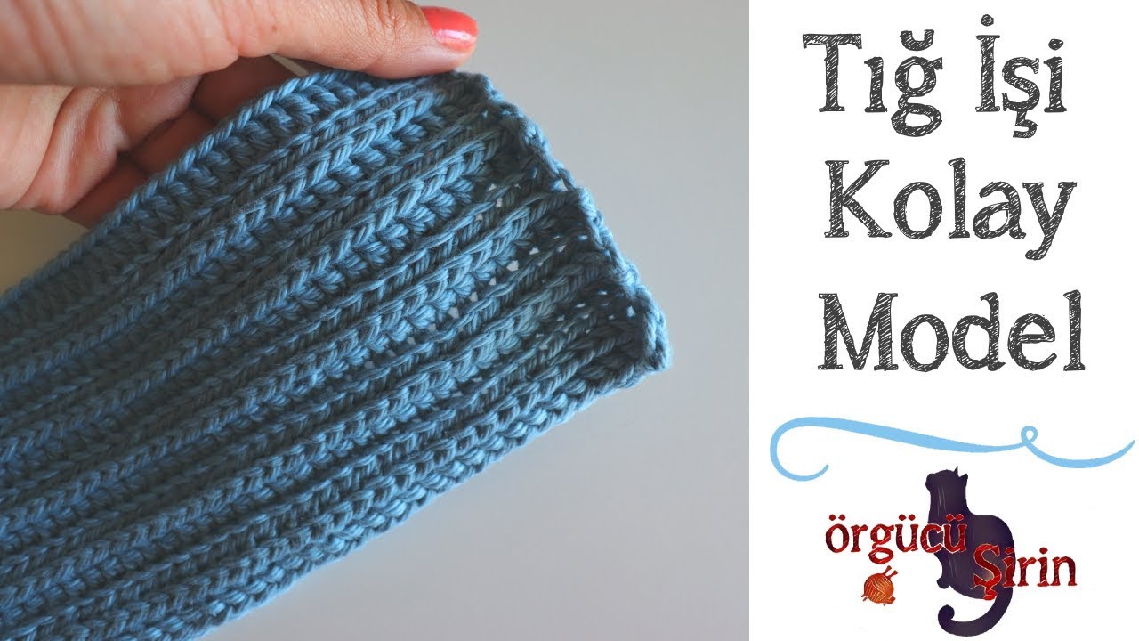 Tığ İşi Kolay Model / Örgü Modelleri