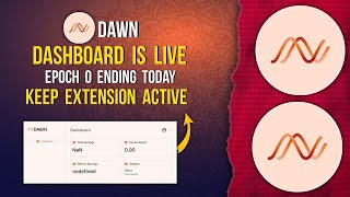 Download lagu DAWN Dashboard is Now Live | Epoch 0 Ending Today | Keep Extension Active #dawn