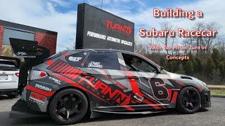 Building a Subaru Race Car with Tony from Turn in Concepts