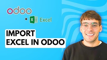 How to Import Excel in Odoo [2025 Guide]