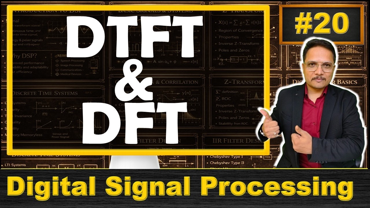 DTFT and DFT Explained | Equation, Key Points, and Comparision - YouTube