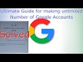How to make unlimited number of Google Account without using a phone number