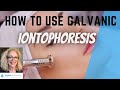 GALVANIC IONTOPHORESIS | INFUSED PRODUCTS (ESTHETICIANS TRAINING)